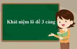 Khái niệm về lô đề 3 càng